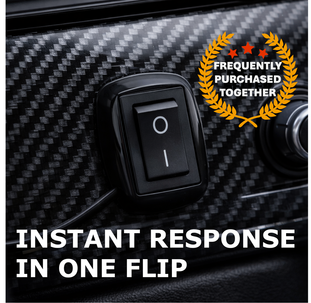Car Switch - EASY ACCESS & INSTANT RESPONSE